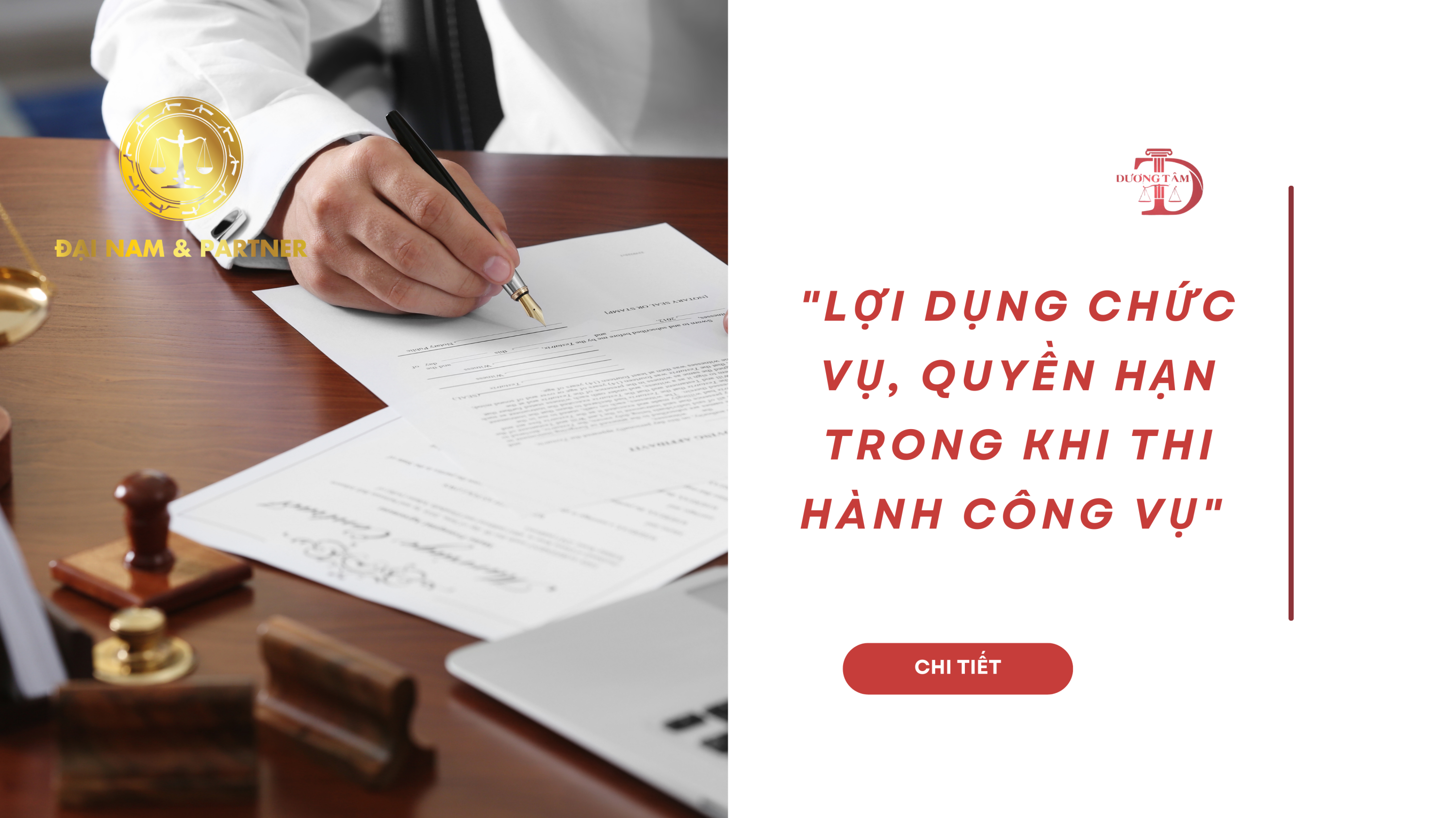 LỢI DỤNG CHỨC VỤ, QUYỀN HẠN TRONG KHI THI HÀNH CÔNG VỤ